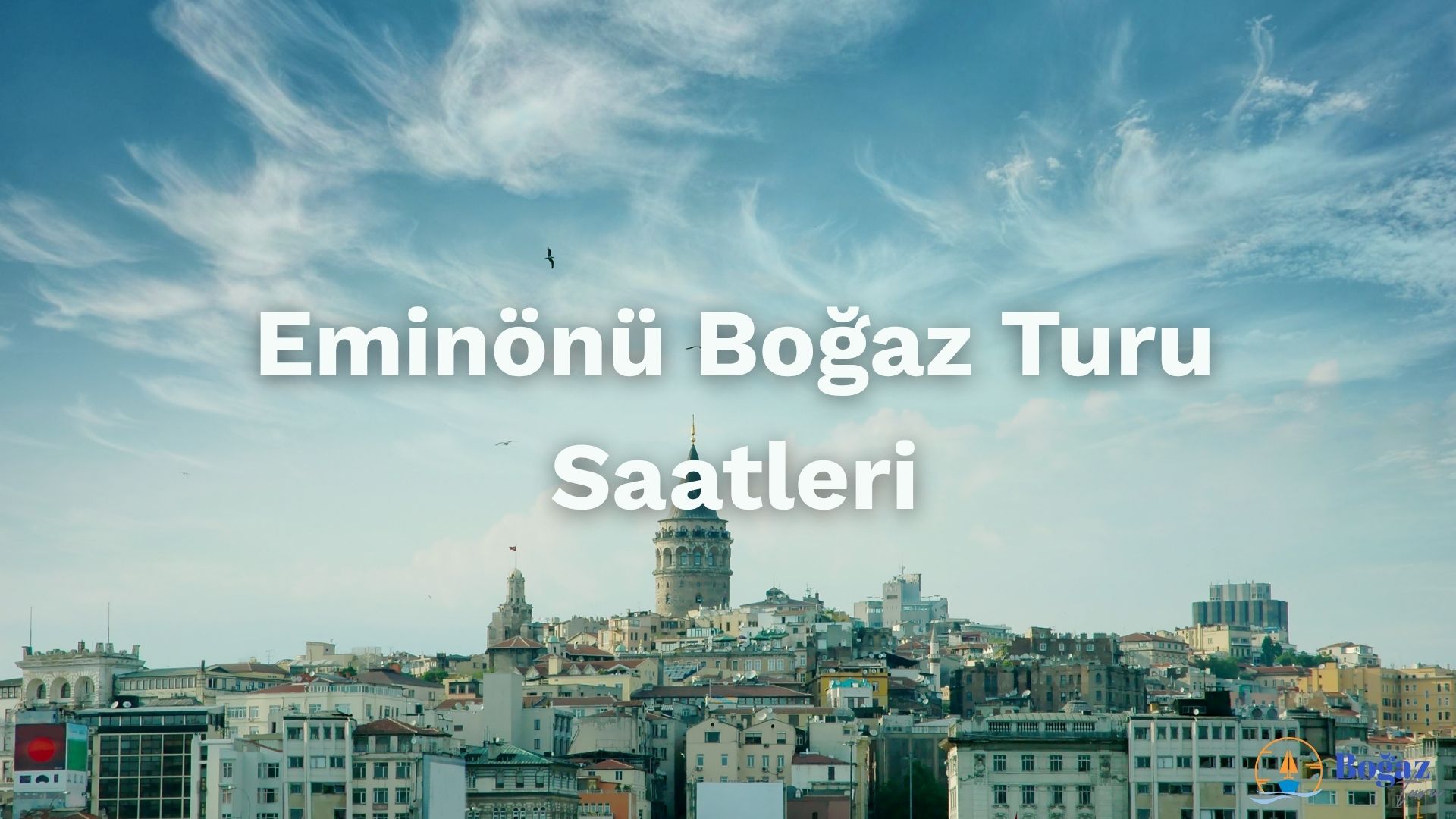 eminonu bogaz turu saatleri